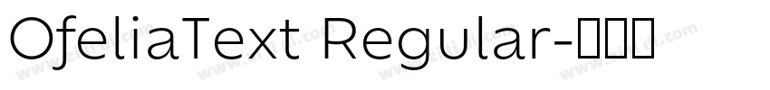 OfeliaText Regular字体转换